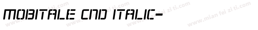 Mobitale Cnd Italic字体转换